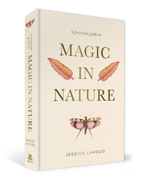 Practical Guide to Magic in Nature - Jessica Lahoud - Seidr Magic