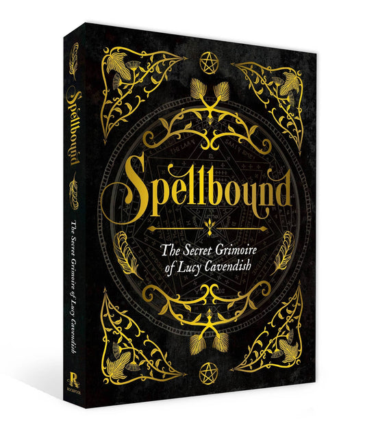 Spellbound: the Secret Grimoire of Lucy Cavendish (Hardcover) - Seidr Magic