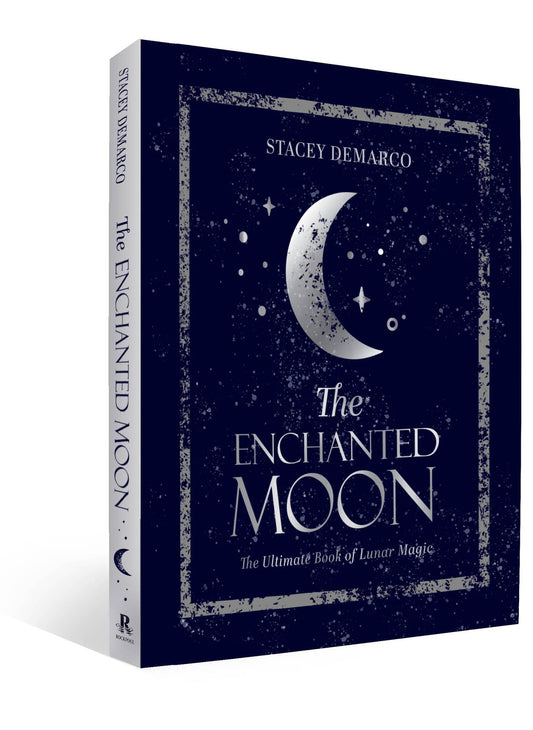 The Enchanted Moon - Stacey Demarco, the ultimate book of lunar magic with a stunning cover design